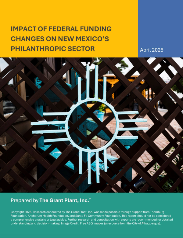 Impact of Federal Funding Changes on New Mexico’s Philanthropic Sector