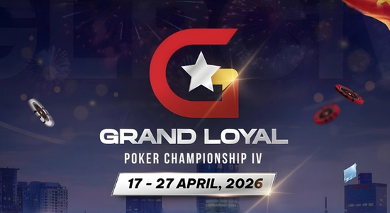 Grand Loyal Poker Championship IV