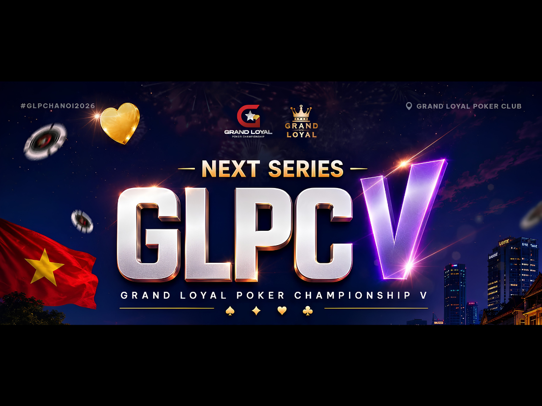 Grand Loyal Poker Championship V 2026