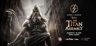 Gods of Poker - The Titan Assembly (Taipei) 2026