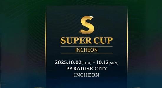 Super Cup Incheon 2025