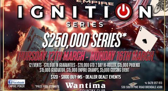 Empire Poker - Ignition Series - Wantima Country Club (QLD)