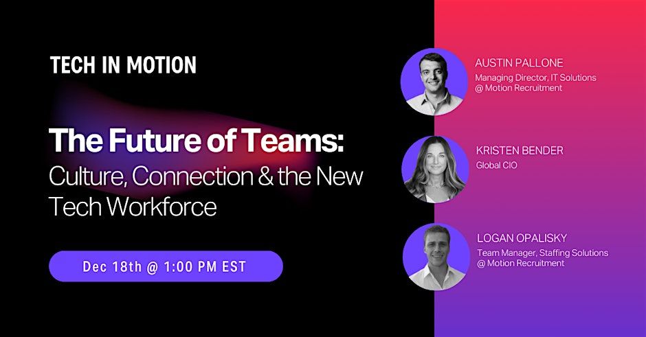 The Future of Teams: Culture, Connection & the New Tech Workforce ...