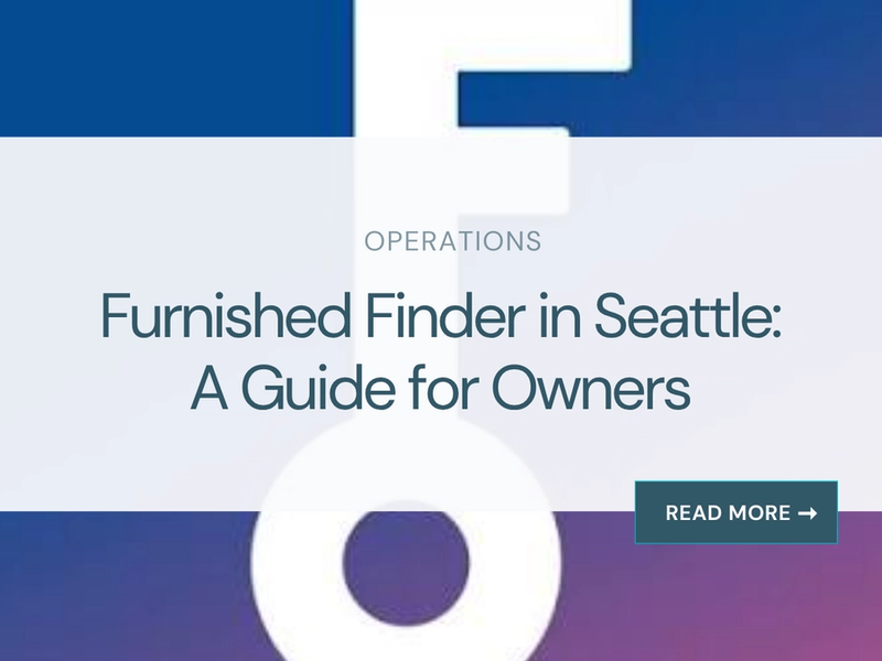 Furnished Finder in Seattle: An Owner Guide