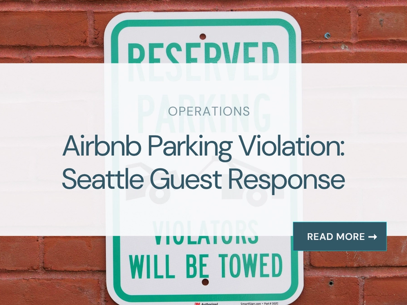 Airbnb Parking Violation: Seattle Guest Response