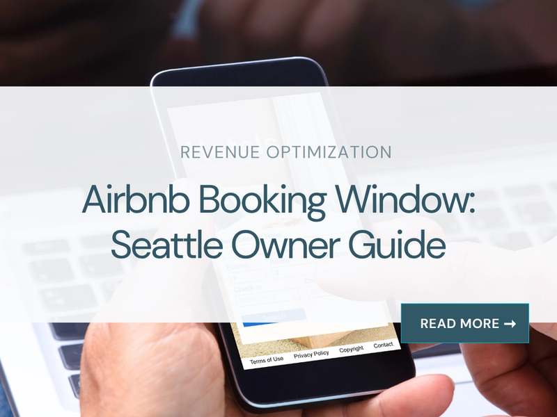 Airbnb Booking Window: Seattle Owner Guide