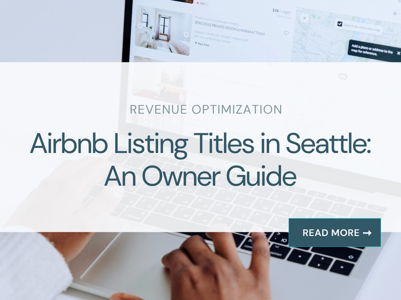 Airbnb Listing Titles in Seattle: An Owner Guide