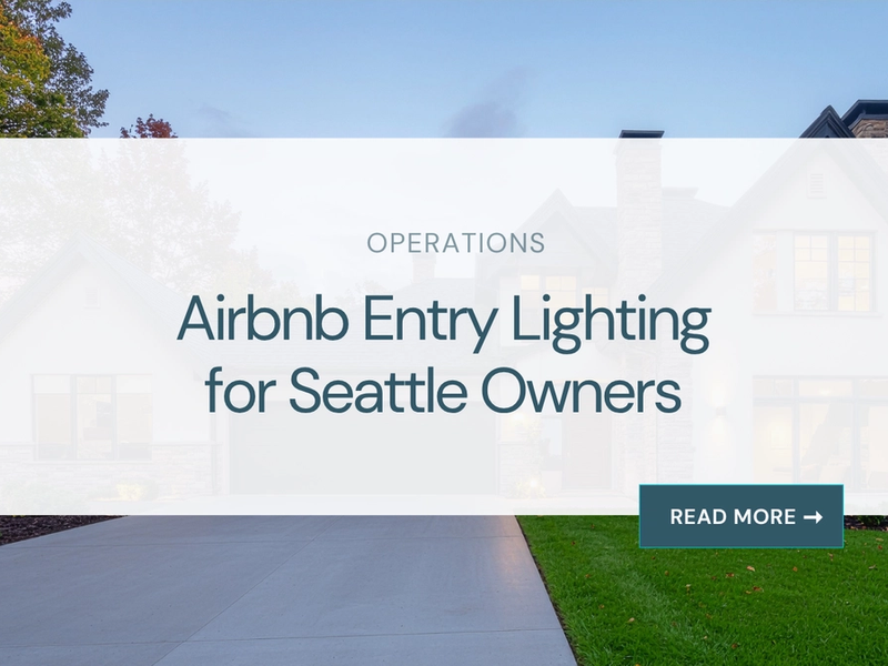Airbnb Entry Lighting for Seattle Owners