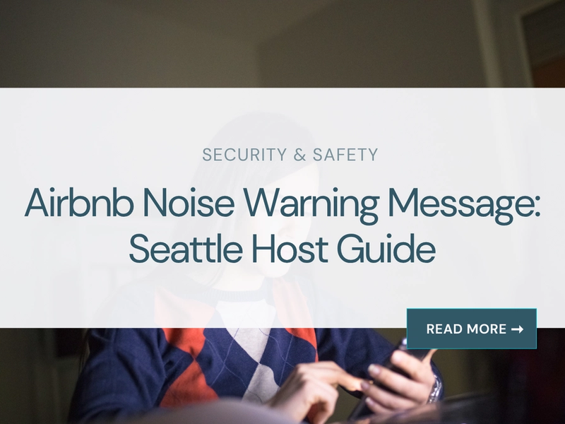 Airbnb Noise Warning Message: Seattle Host Guide