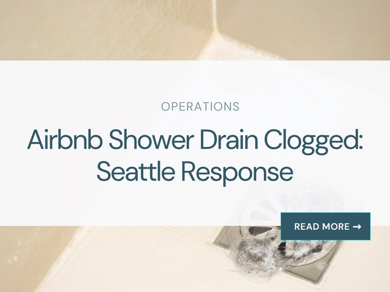 Airbnb Shower Drain Clogged: Seattle Response
