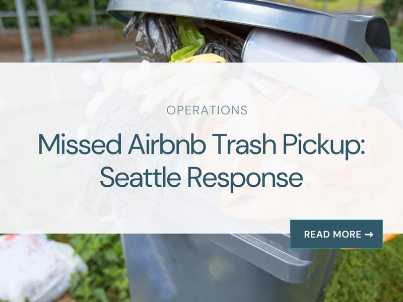 Missed Airbnb Trash Pickup: Seattle Response