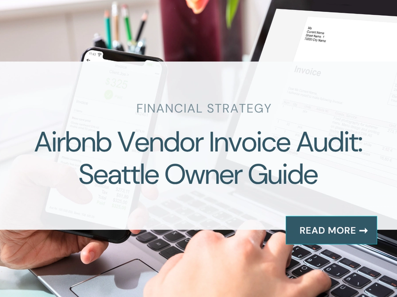 Airbnb Vendor Invoice Audit: Seattle Owner Guide