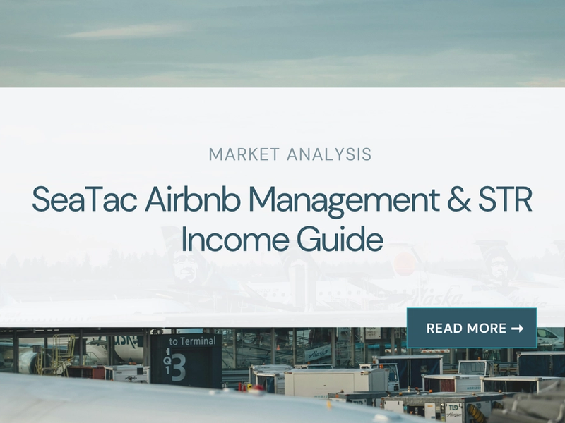SeaTac Airbnb Management & STR Income Guide