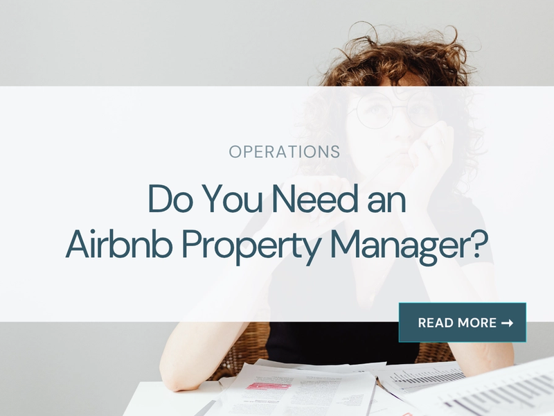 Do You Need an Airbnb Property Manager?