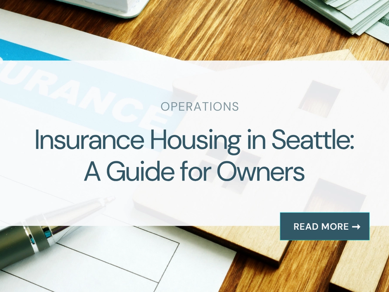 Insurance Housing in Seattle: An Owner Guide