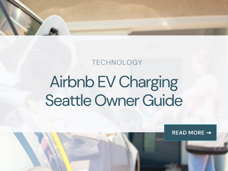 Airbnb EV Charging Seattle Owner Guide