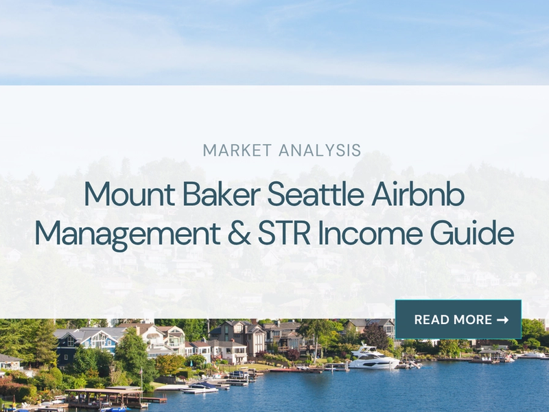 Mount Baker Airbnb Management & STR Income Guide
