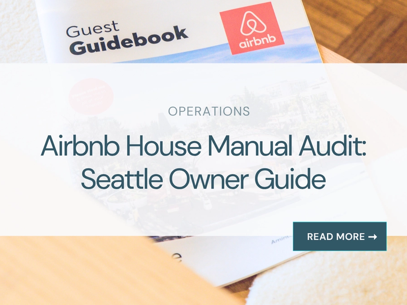 Airbnb House Manual Audit: Seattle Owner Guide