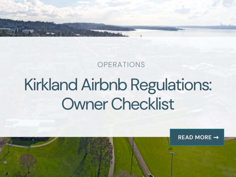 Kirkland Airbnb Regulations: Owner Checklist