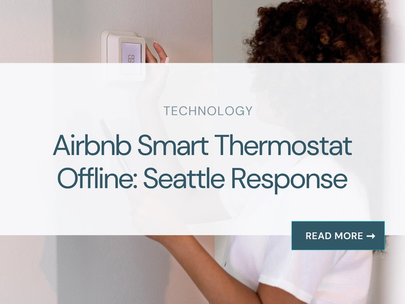 Airbnb Smart Thermostat Offline: Seattle Response