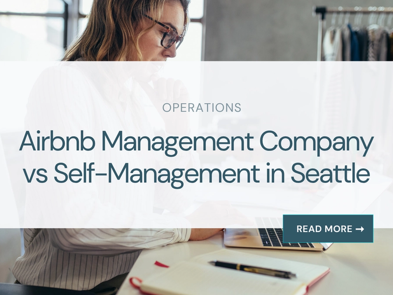 Airbnb Management vs Self-Management in Seattle