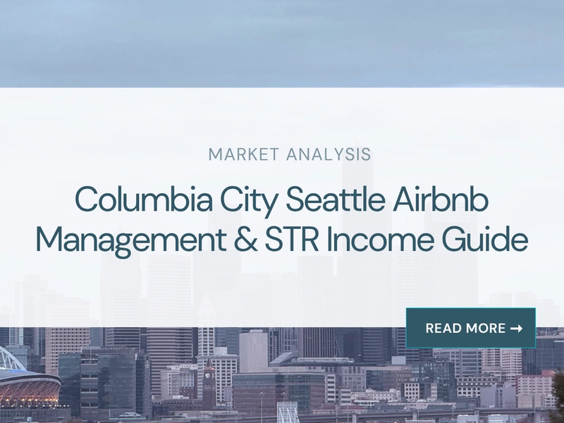 Columbia City Airbnb Management & STR Income Guide