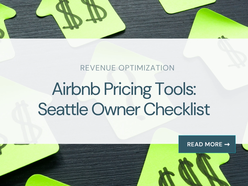Airbnb Pricing Tools: Seattle Owner Checklist