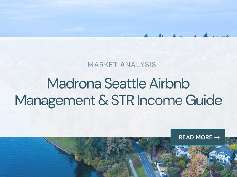 Madrona Airbnb Management & STR Income Guide