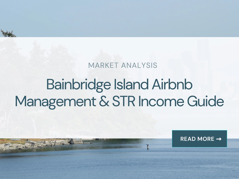 Bainbridge Island Airbnb Management & STR Income Guide
