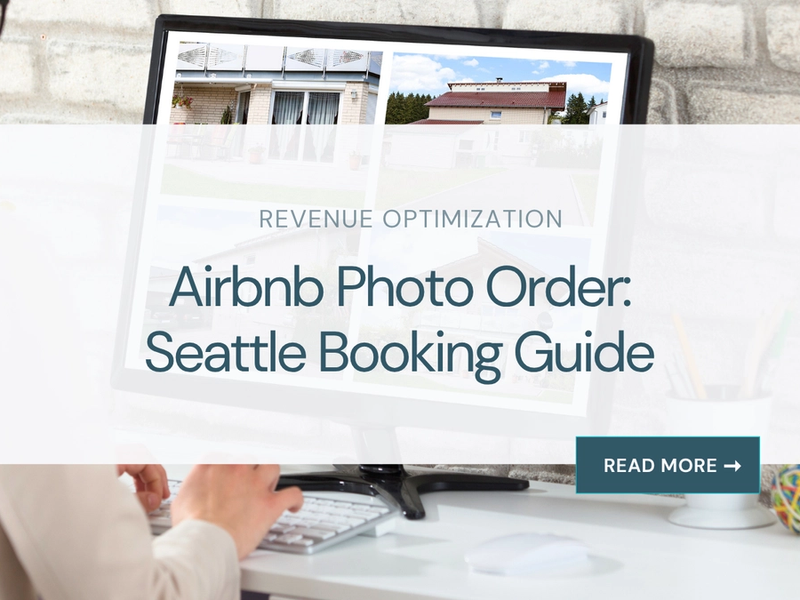 Airbnb Photo Order: Seattle Booking Guide
