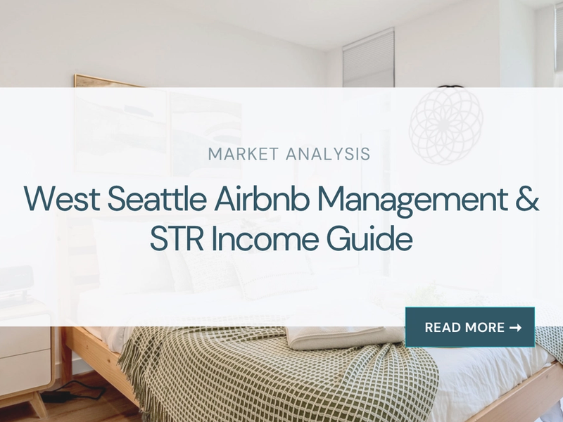 West Seattle Airbnb Management & STR Income Guide