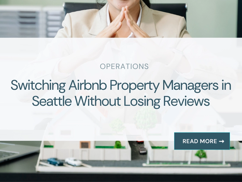 Switching Airbnb property managers in Seattle without losing your reviews or ranking