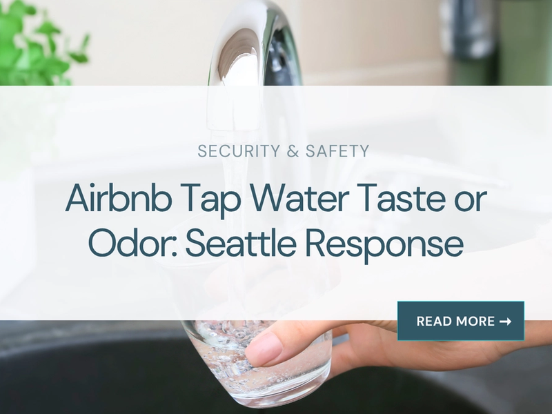 Airbnb Tap Water Taste or Odor: Seattle Response