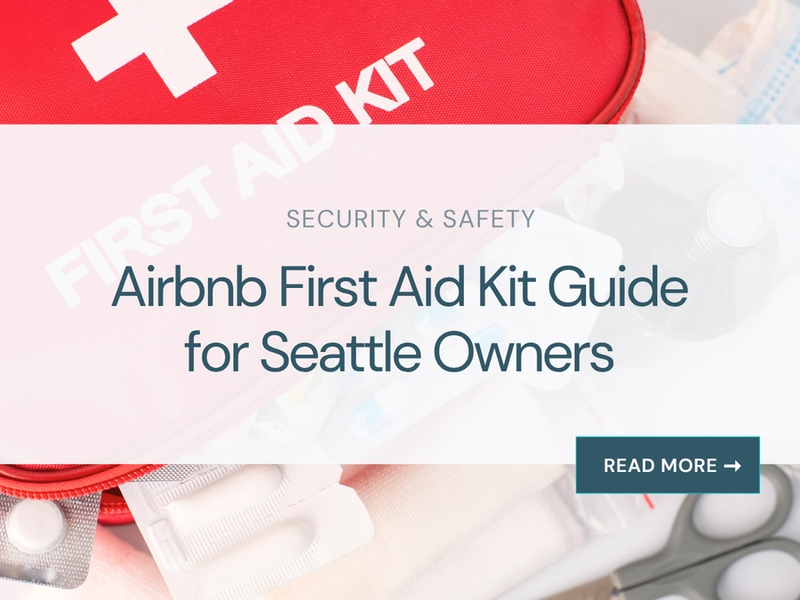 Airbnb First Aid Kit for Seattle Owners