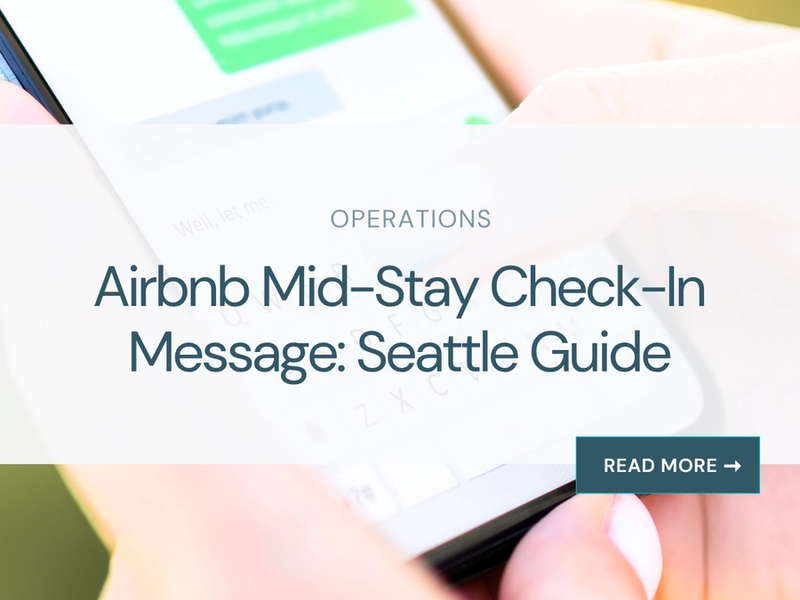 Airbnb Mid-Stay Check-In Message: Seattle Guide