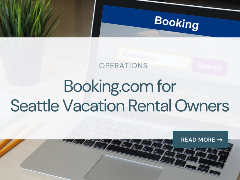 Booking.com for Seattle Vacation Rental Owners