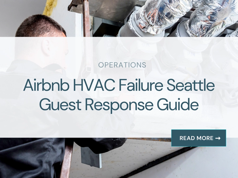 Airbnb HVAC Failure Seattle Guest Response Guide