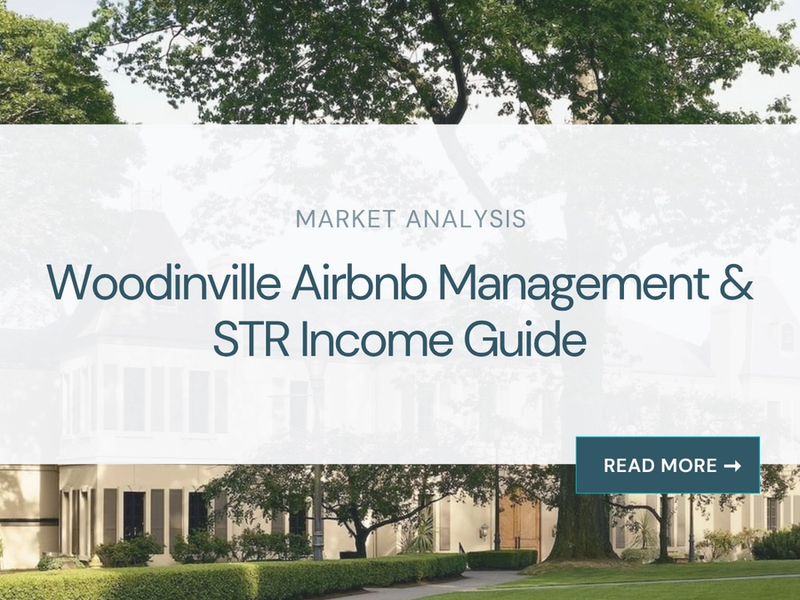 Woodinville Airbnb Management & STR Income Guide
