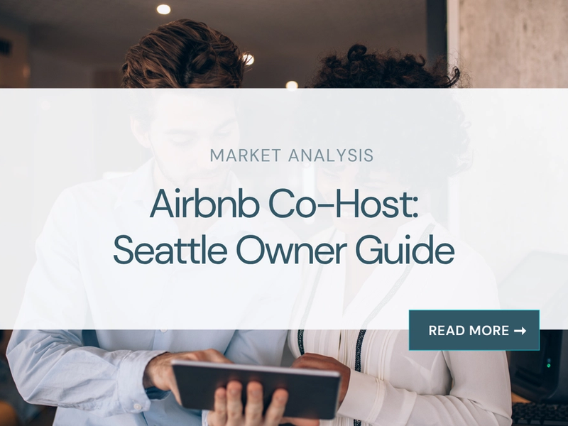 Airbnb Co-Host Near Me: Seattle Owner Guide