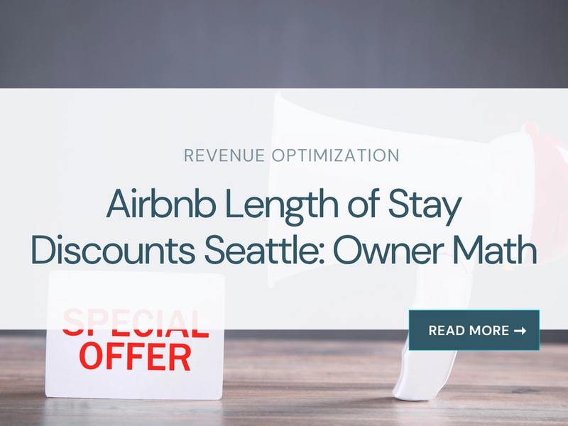 Airbnb Length of Stay Discounts Seattle: Owner Math