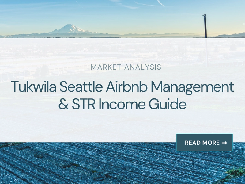 Tukwila Airbnb Management & STR Income Guide