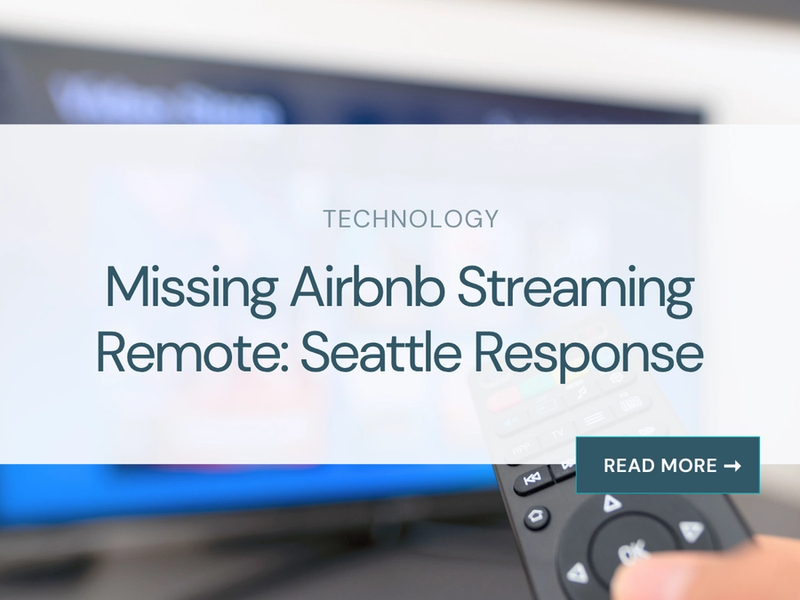 Missing Airbnb Streaming Remote: Seattle Response