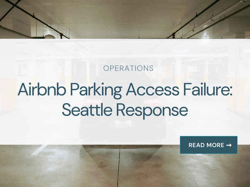 Airbnb Parking Access Failure: Seattle Response
