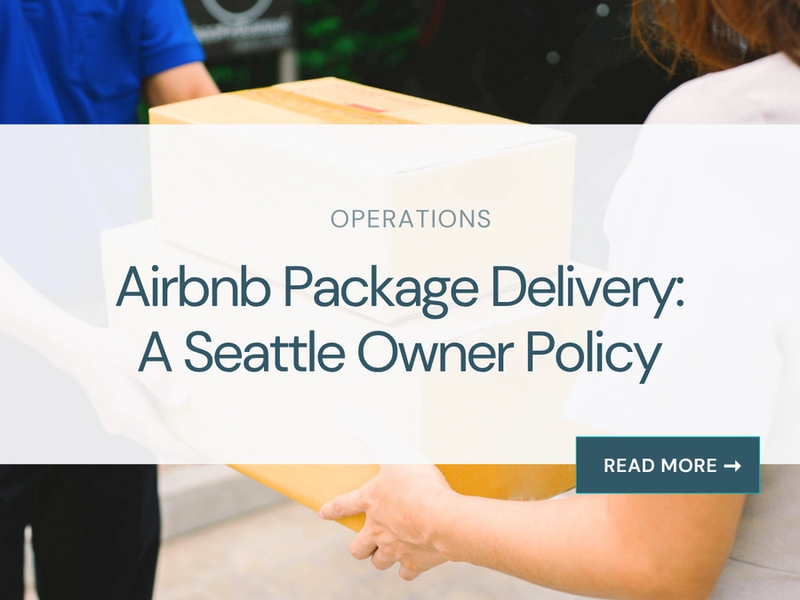 Airbnb Package Delivery: A Seattle Owner Policy
