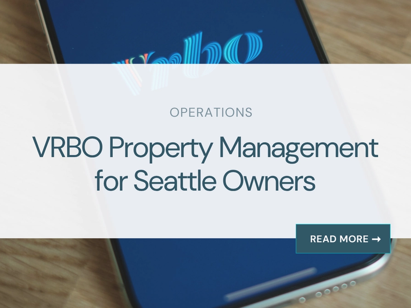 VRBO Property Management for Seattle Owners