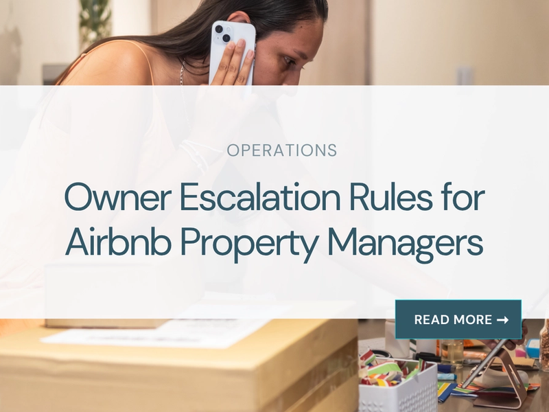 Owner Escalation Rules for Airbnb Property Managers
