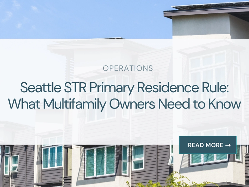 Seattle STR primary residence rule: what multifamily owners need to know