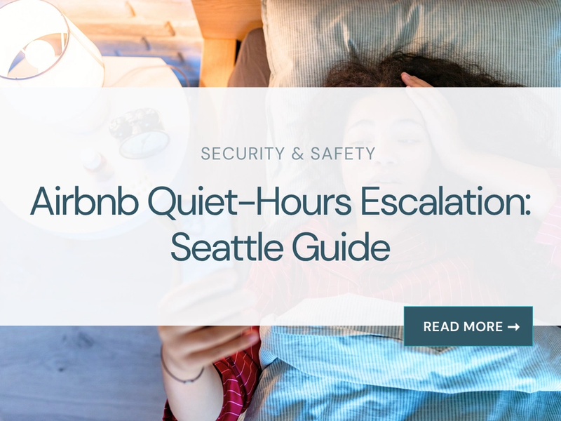 Airbnb Quiet-Hours Escalation: Seattle Guide