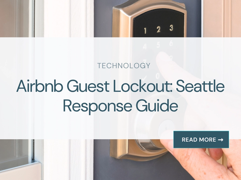 Airbnb Guest Lockout: Seattle Response Guide