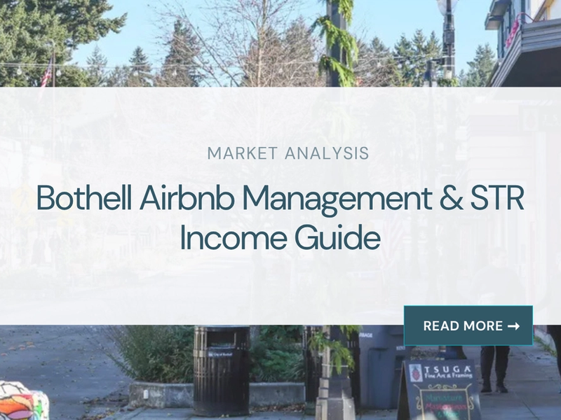 Bothell Airbnb Management & STR Income Guide